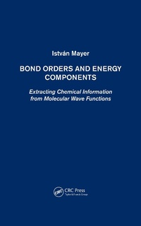 Abbildung von: Bond Orders and Energy Components - CRC Press