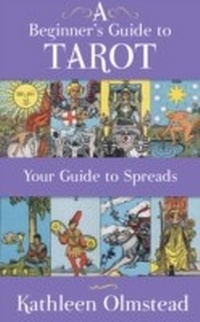 Enlarge image Cover: A Beginner's Guide To Tarot: Your Guide To Spreads - HarperCollins Canada