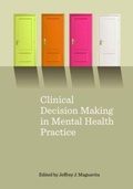 Cover: Clinical Decision Making in Mental Health Practice - American Psychological Association