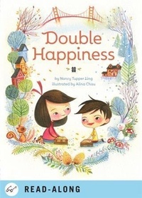 Enlarge image Cover: Double Happiness - Chronicle Books LLC