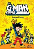 Cover: The G-Man Super Journal: Heroes Rising - Andrews McMeel Publishing