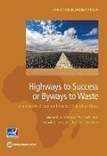 Cover: Highways to Success or Byways to Waste - World Bank Publications