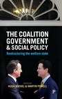 Cover: The Coalition Government and Social Policy - Policy Press