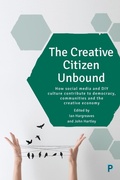 Cover: The Creative Citizen Unbound - Policy Press
