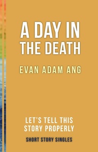 Enlarge image Cover: A Day in the Death - Dundurn Press