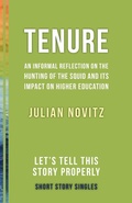 Cover: Tenure: An Informal Reflection on the Hunting of the Squid and Its Impact on Higher Education - Dundurn Press