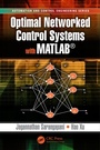 Cover: Optimal Networked Control Systems with MATLAB - CRC Press
