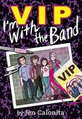 Cover: Vip: I'm with the Band Lib/E - Little, Brown Young Readers