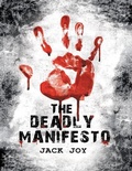 Cover: The Deadly Manifesto - Lulu Publishing Services