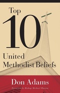 Cover: Top 10 United Methodist Beliefs - Abingdon Press