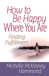Enlarge image Cover: How to Be Happy Where You Are - Harvest House Publishers