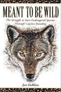 Cover: Meant to Be Wild - Fulcrum Inc.,US