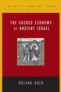 Cover: The Sacred Economy of Ancient Israel - Westminster John Knox Press