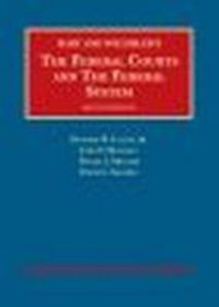 Enlarge image Cover: The Federal Courts and The Federal System - Foundation Press