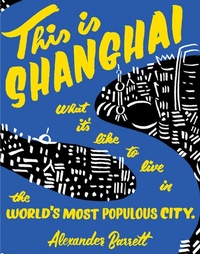 Abbildung von: This is Shanghai - Microcosm Publishing