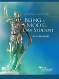 Cover: A Weekly Guide to Being a Model Law Student - West Academic Press