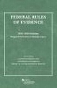 Enlarge image Cover: Federal Rules of Evidence, 2015-2016 with Evidence Map - West Academic Press