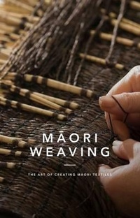 Abbildung von: Maori Weaving - Huia Publishers