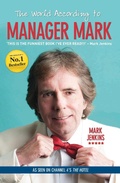 Cover: The World According to Manager Mark - John Blake