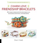 Cover: Charm Love Friendship Bracelets - Quarry Books