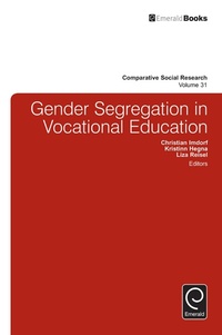 Enlarge image Cover: Gender Segregation in Vocational Education - Emerald Group Publishing Limited