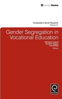 Enlarge image Cover: Gender Segregation in Vocational Education - Emerald Group Publishing Limited