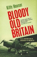 Cover: Bloody Old Britain - GRANTA BOOKS