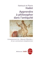 Cover: Apprendre a Philosopher Dans L'Antiquite-Inedit - LIVRE DE POCHE