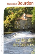 Cover: Le Moulin des sources - Calmann-L&eacute;vy