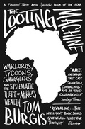 Cover: The Looting Machine - William Collins