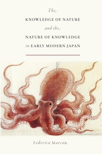 Bild: The Knowledge of Nature and the Nature of Knowledge in Early Modern Japan - University of Chicago Press