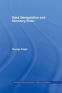 Cover: Bank Deregulation & Monetary Order - Routledge