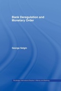 Cover: Bank Deregulation & Monetary Order - Routledge
