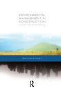 Cover: Environmental Management in Construction - Routledge