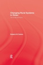 Cover: Changing Rural Systems In Oman - Routledge