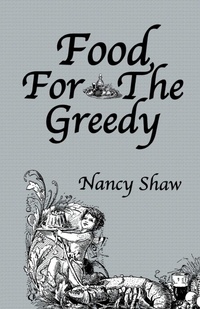 Enlarge image Cover: Food For The Greedy - Routledge