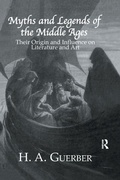 Cover: Myths and Legends of the Middle Ages - Routledge