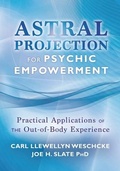 Cover: Astral Projection for Psychic Empowerment - Llewellyn Publications,U.S.