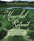 Cover: The Magickal Retreat - Llewellyn Publications,U.S.
