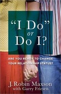 Cover: "I Do" or Do I? - Harvest House Publishers,U.S.