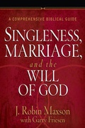 Cover: Singleness, Marriage, and the Will of God - Harvest House Publishers,U.S.