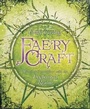 Cover: Faery Craft - Llewellyn Publications,U.S.