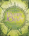 Cover: Faery Craft - Llewellyn Publications,U.S.