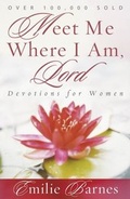 Cover: Meet Me Where I Am, Lord - Harvest House Publishers