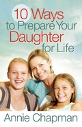 Cover: 10 Ways to Prepare Your Daughter for Life - Harvest House Publishers