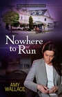 Cover: Nowhere to Run - Harvest House Publishers
