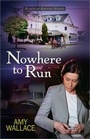 Cover: Nowhere to Run - Harvest House Publishers,U.S.