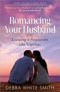Cover: Romancing Your Husband - Harvest House Publishers,U.S.