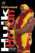 Cover: Hollywood Hulk Hogan - Simon + Schuster LLC
