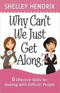 Cover: Why Can't We Just Get Along? - Harvest House Publishers,U.S.